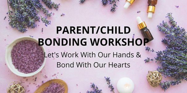 Parent Children Bonding Workshop